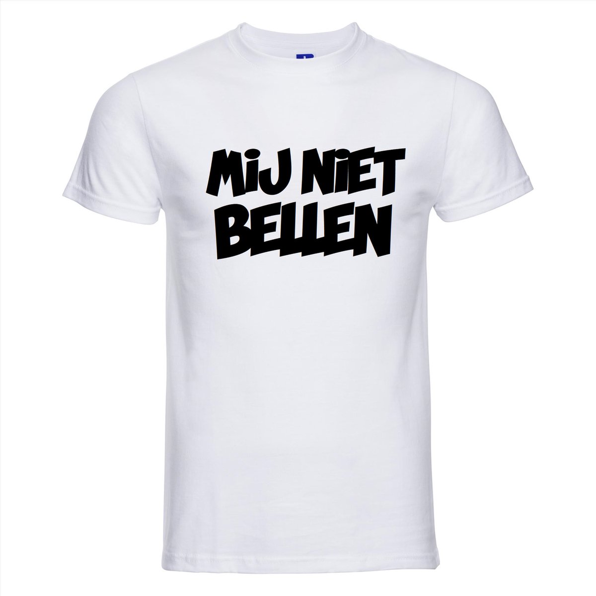 Mij niet bellen T-shirt | Grappige tekst | T-shirt tekst | Feest Shirt | Tshirt | Wit Shirt | Mij niet bellen | Feest | Party | Carnaval | Maat XXXL