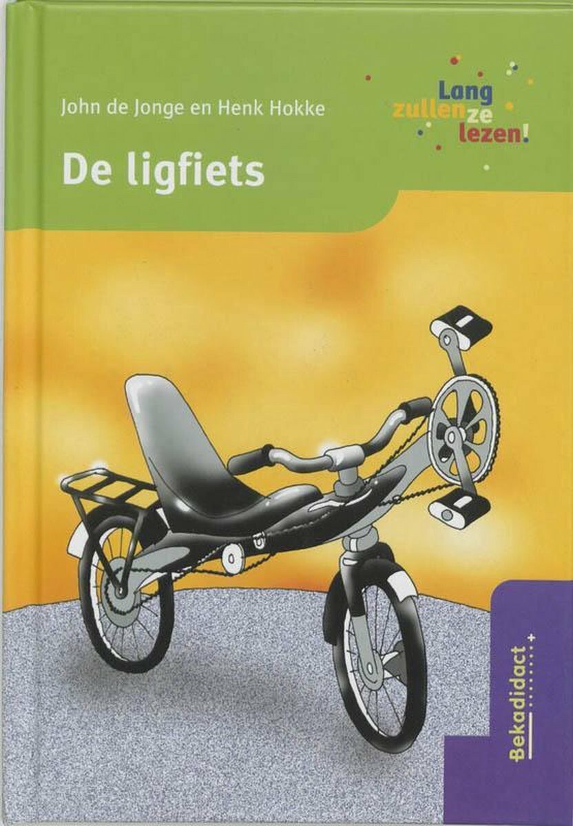 De Ligfiets | 9789026227233 | Joke de Jonge | Boeken | bol.com