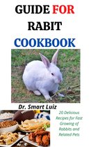 Guide For Rabbit Cookbook