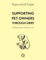 Supporting Pet Owners Through Grief