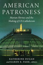 Catholic Practice in the Americas- American Patroness