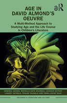 Children's Literature and Culture- Age in David Almond’s Oeuvre