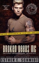 Broken Deeds MC - Broken Deeds MC Second Generation: Deviated