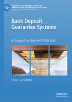 Palgrave Macmillan Studies in Banking and Financial Institutions- Bank Deposit Guarantee Systems