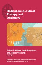 Medicine Medical Physics Monograph- Radiopharmaceutical Therapy and Dosimetry