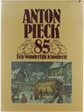 Anton Pieck 85. Een wonderlijk fenomeen - Verhagen, Wim (samenstelling)
