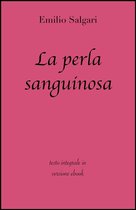 La Perla Sanguinosa di Emilio Salgari in ebook