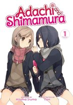 Adachi and Shimamura (Light Novel) 1 - Adachi and Shimamura (Light Novel) Vol. 1