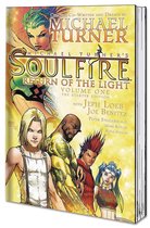 Soulfire Volume 1: Return of the Light