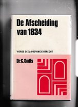 Boek 'De Afscheiding van 1834', vierde deel: Provincie Utrecht, door Dr. C. Smits. Witte kaft met rode en witte grafische lijnen en bogen.