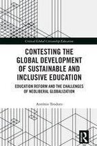 Critical Global Citizenship Education - Contesting the Global Development of Sustainable and Inclusive Education