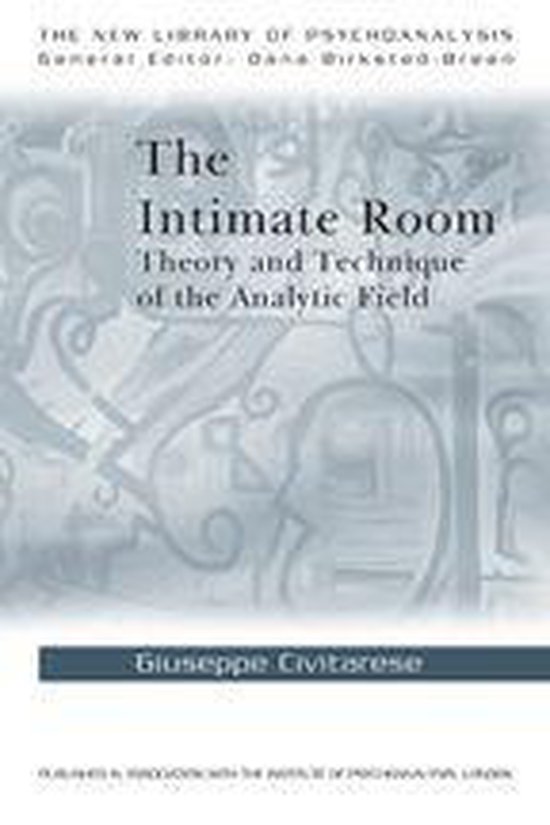 The New Library of Psychoanalysis - The Intimate Room - cover