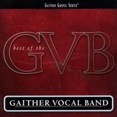 The Best Of The Gaither Vocal Band