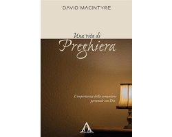 Sentieri Antichi - Una vita di preghiera