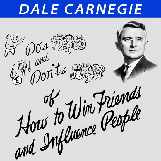 Do's and Don'ts of How to Win Friends and Influence People - cover