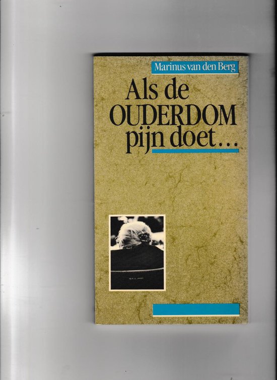 Als de ouderdom pijn doet - cover