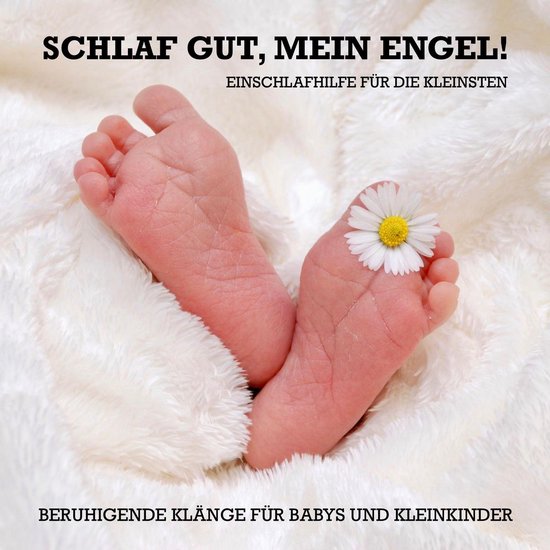 Schlaf gut, mein Engel! Einschlafhilfe für die Kleinsten - cover