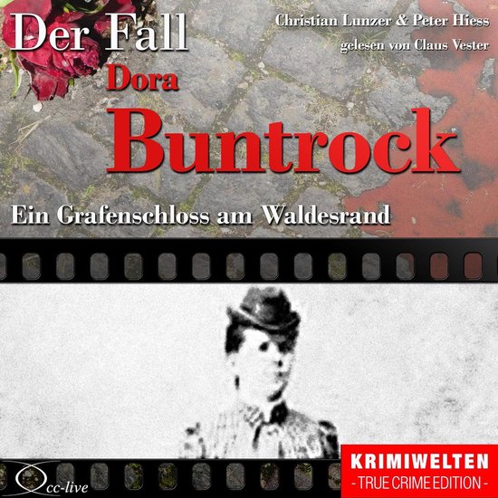 True Crime - Ein Grafenschloss am Waldesrand (Der Fall Dora  ... - cover