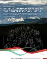 Scales of Transformation 11 - Interdisciplinary analysis of the cemetery ‘Kudachurt 14’