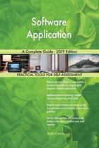 Software Application A Complete Guide - 2019 Edition