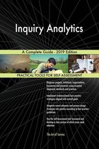 Inquiry Analytics A Complete Guide - 2019 Edition