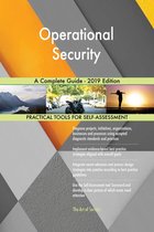 Operational Security A Complete Guide - 2019 Edition