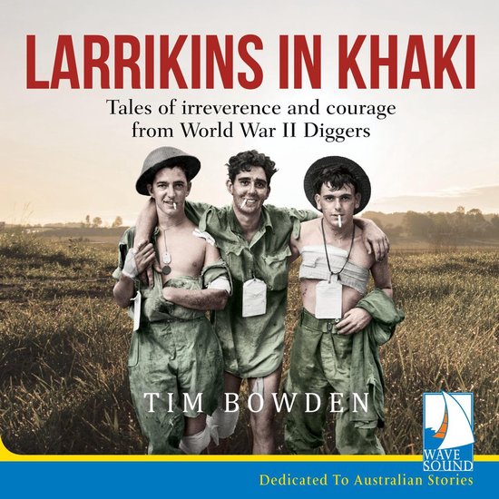 Larrikins in Khaki - cover