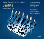 Chantal Santon Jeffery, Tassis Christoyannis, Purcell Choir - Jephté, Tragédie. Paris, 1737 (2 CD)