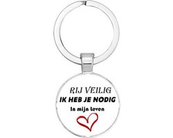 Akyol - Rij veilig ik heb je nodig in mijn leven Sleutelhanger - Auto Sleutelhanger - Sleutelhanger Auto - Auto accessoires - Autoliefhebber - Leuke cadeau voor iemand die van auto's houdt - Sleutelhanger mannen - Sleutelhanger vrouwen