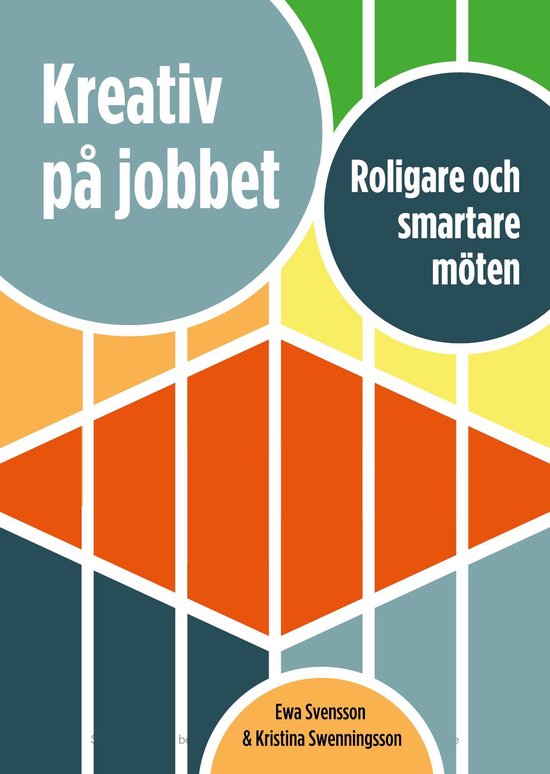 Kunskap på nolltid - Kreativ på jobbet : roligare och smar ... - cover