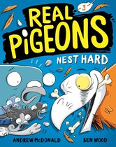 Real Pigeons 3 - Real Pigeons Nest Hard (Book 3)