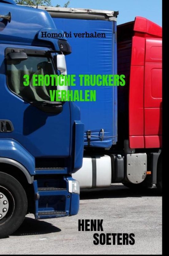3 Erotiche Truckers Verhalen - cover