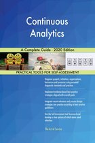Continuous Analytics A Complete Guide - 2020 Edition
