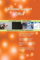 Business Support Office A Complete Guide - 2020 Edition