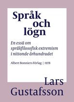 Språk och lögn : en essä om språkfilosofisk extremism i Nittonde Århundradet