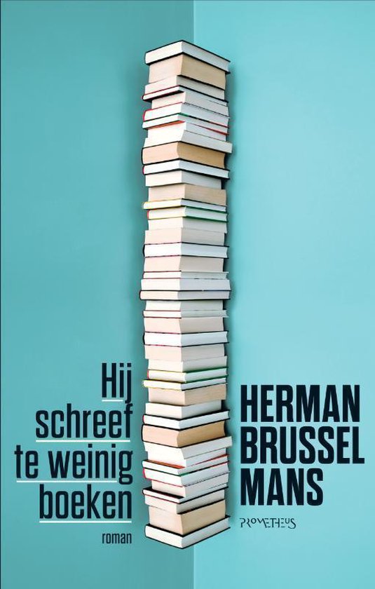 Hij schreef te weing boeken - Herman Brusselmans | Respetofundacion.org