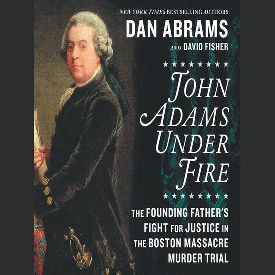 John Adams Under Fire - cover