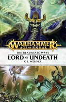 The Realmgate Wars: Warhammer Age of Sigmar 10 - Lord of Undeath