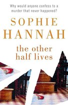 Culver Valley Crime 4 - The Other Half Lives