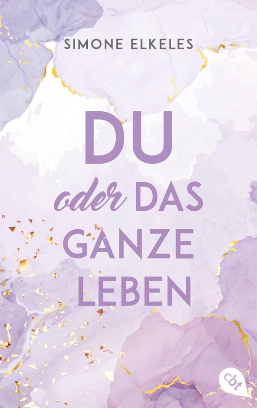 „Du oder…“-Trilogie 1 - Du oder das ganze Leben - cover