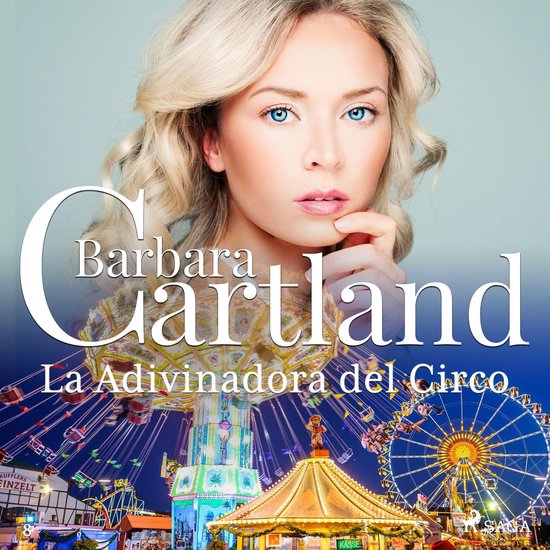 La Adivinadora del Circo (La Colección Eterna de Barbara Ca ... - cover