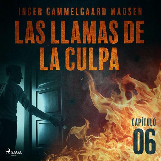 Las llamas de la culpa - Capítulo 6 - cover
