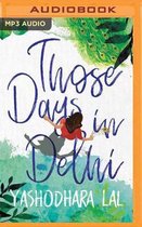 Those Days in Delhi