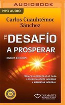 Te Desafio A Prosperar