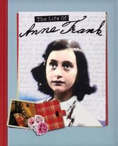 The Life of Anne Frank