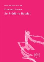Su Frédéric Bastiat
