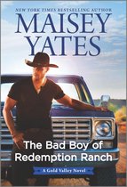 A Gold Valley Novel 9 - The Bad Boy of Redemption Ranch