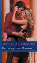 The Bridegroom's Dilemma (Mills & Boon Modern)