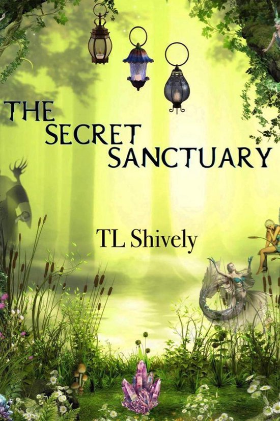 Sanctuary Guardians 1 The Secret Sanctuary Ebook Tl Shively 9781952325014 Boeken