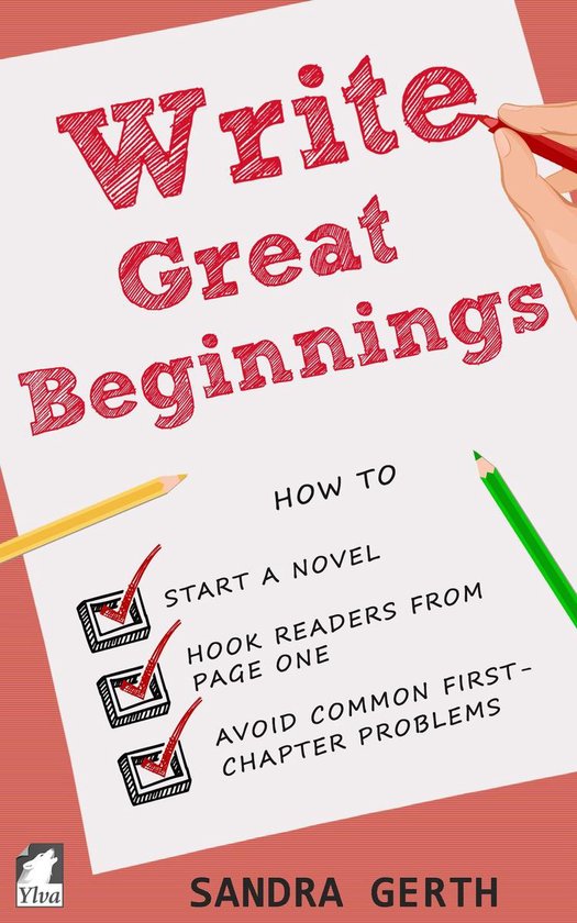 Writers' Guide series 5 - Write Great Beginnings - cover